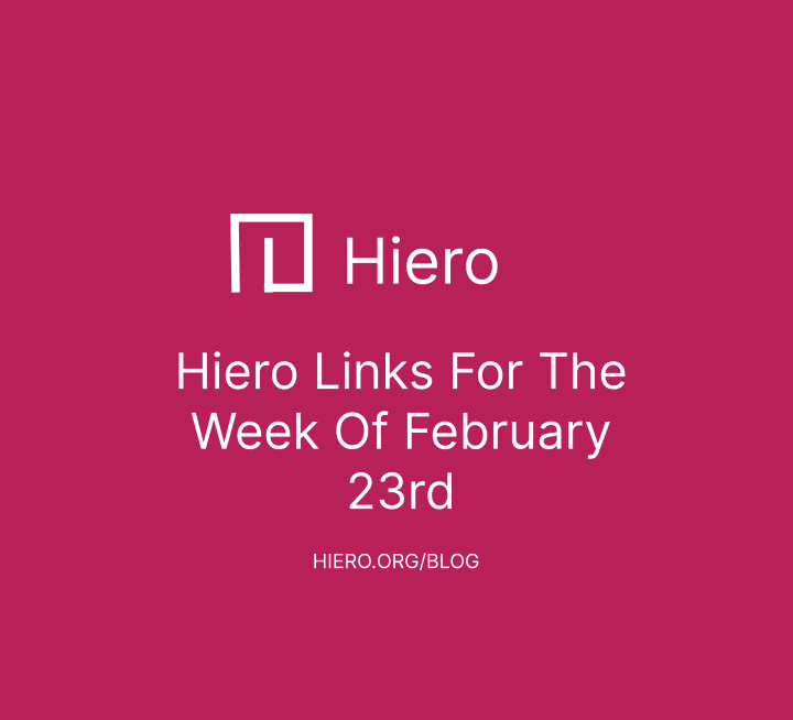 Hiero Links For The Week of February 23rd